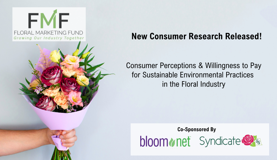 New Consumer Research Released on Sustainable Practices in the Floral Industry