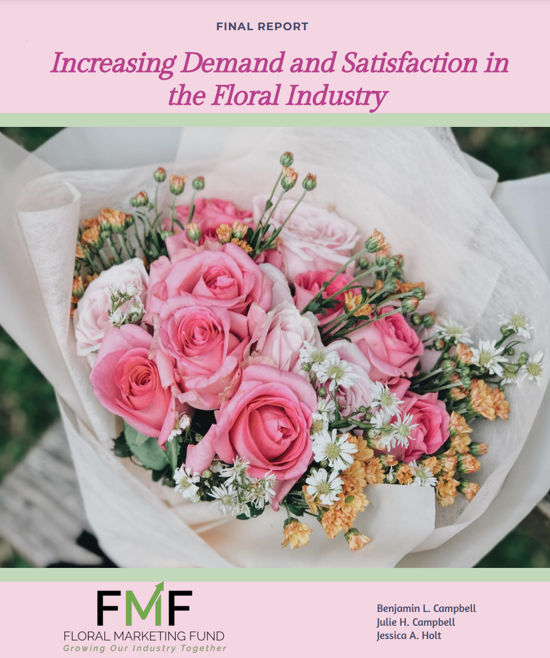 Increasing Demand and Satisfaction in the Floral Industry